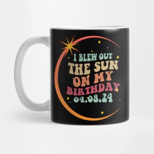 Birthday Total Solar Eclipse I Blew Out The Sun On My Birthday Mug